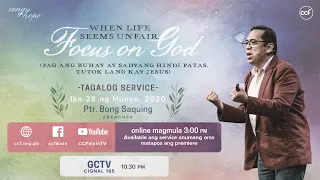 When Life Seems Unfair: Focus on God - Bong Saquing - Songs of Hope