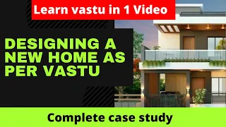 Learn designing new home as per vastu. Complete from 0 to 100% process #VastuShastra