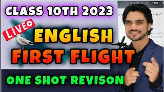 LIVE FIRST FLIGHT CLASS 10 ENGLISH FULL REVISION | ALL CHAPTERS/QUESTIONS | WATCH NOW WITH DEAR SIR