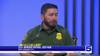 U.S. Border Patrol holding job fair in Rio Grande City