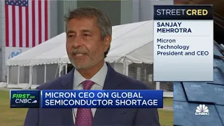 Micron CEO Sanjay Mehrotra on global semiconductor shortage