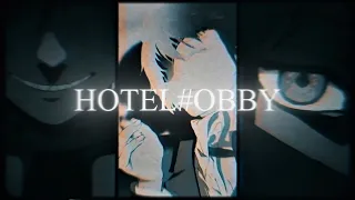 Hotel Lobby Trillab  [Anime/Flow Edit」