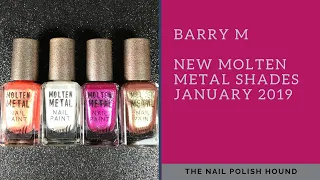 BarryM - Molten Metals Collection January 2019 #BMMoltenMetals