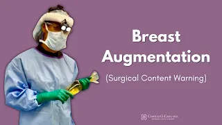 Watch a Real Breast Augmentation Procedure Step by Step | Dr. Camille Cash