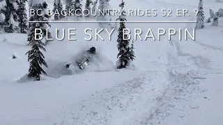 BC Backcountry Rides Blue Bird Brappin
