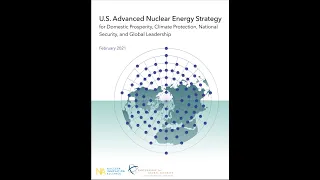 U.S. Advanced Nuclear Energy Strategy by NIA and PGS webinar