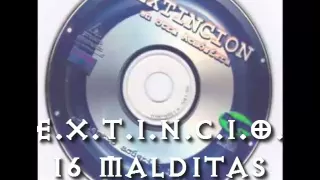 Extincion - 16 Malditas