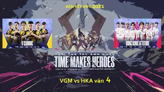 VGM vs HKA ván 4 | BÁN KẾT | V Gaming vs Hong Kong Attitude - AIC 2021 - Ngày 17/12/2021