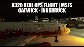 A320 Real Ops - Gatwick to Innsbruck | A320NX & VATSIM in MSFS 2020