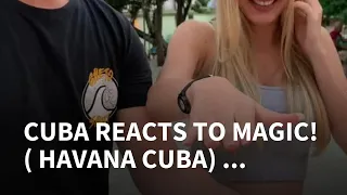CUBA REACTS TO MAGIC! ( HAVANA CUBA) INSTAGRAM @JULIUSDEIN | Julius Dein 🔥🔥🔥