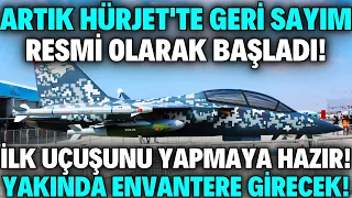 GERİ SAYIM BAŞLADI ! HÜRJET İLK UÇUŞUNU YAPMAYA HAZIR ! YAKINDA ENVANTERE GİRİYOR !