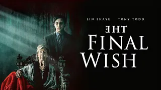 The Final Wish | UK Trailer | Horror | 2020 | Lin Shaye and Tony Todd