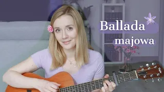 Stare Dobre Małżeństwo - Ballada majowa (cover) || Natalia Kida