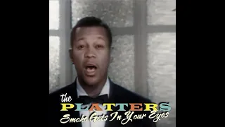 THE PLATTERS - SMOKE GETS IN YOUR EYES (1958, in colour)