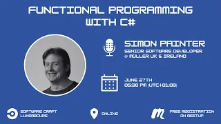 Functional Programming with C# with Simon Painter