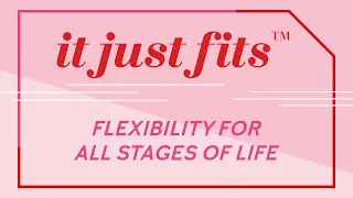 It Just Fits | Flexibility for All Stages of Life | Mary Kay