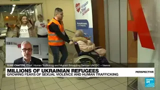 Ukraine's refugee crisis: concerns grow about human trafficking • FRANCE 24 English