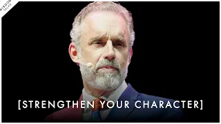 Becoming A TRULY Strong & Courageous Person - Jordan Peterson Motivation