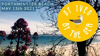 Porthminster Beach St Ives Cornwall May 2021 - The Cornwall Diaries