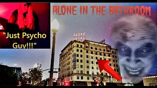 THE PADRE HOTEL | BAKERSFIELD ( SPIRITS WARN ME ABOUT THE PSYCHO IN THE BATHROOM!!!!!! )