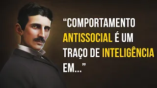 Frases Sensacionais de Nikola Tesla que valem a pena ouvir! | Citaçōes que mudam a vida