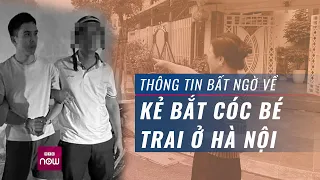 Thông tin bất ngờ về kẻ bắt cóc bé trai ở Hà Nội để đòi tiền chuộc 15 tỷ đồng | VTC Now