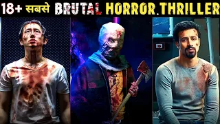 Top 6 18+ Adult brutal Horror Thriller Movies in Hindi Dubbed | Netflix, YouTube, Prime video 😲