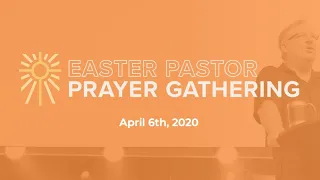 Pastor Rick Warren to Host Global Easter Prayer Event Amid Pandemic