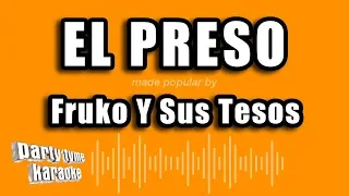 Fruko Y Sus Tesos - El Preso (Versión Karaoke)