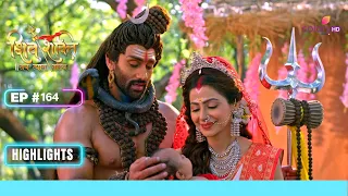 Shiv Shakti | शिव शक्ति | Ep. 163 & 164 | Recap