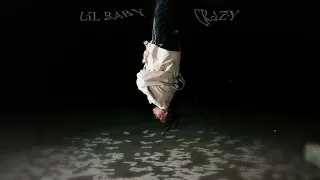 Lil Baby - Crazy (Official Visualizer)