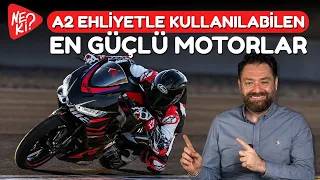 A2 Ehliyet İle Kullanılabilen En Güçlü Motosikletler: 2024 Güncel