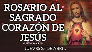 💙Rosario al Sagrado Corazón de Jesús🫀Coronilla al Sagrado Corazón 💙 Letanías Jueves 25 DE ABRIL