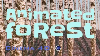 Forest/trees animation using Cloner and MoGraph Effector Shader. Cinema 4d.