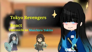 Tokyo Revengers React tô takemichi as Muichiro tokito/ Tokyo revengers x Demon Slayer/