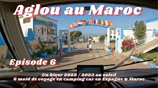 Aglou plage ! des endroits paradisiaques ! Episode 6