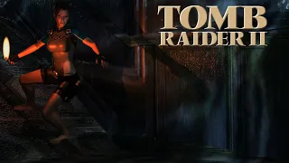 Tomb Raider II The Dagger Of Xian Remake Demo GamePlay 4K