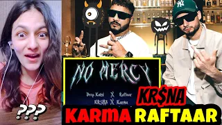 RAFTAAR x KR$NA x KARMA x DEEP KALSI, A Dream Collaboration??...NO MERCY 🔥HONEST REACTION🔥