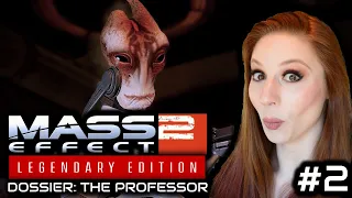 ✨Playing Mass Effect 2 for the FIRST Time BLIND!✨ | Part 2: Dossier: The Professor | Let's Play ME2!