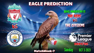 Liverpool vs Manchester City Prediction || Premier League 2021/22 || Eagle Prediction