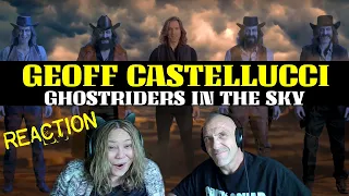 Reaction - GHOST RIDERS IN THE SKY - Geoff Castellucci | Angie & Rollen