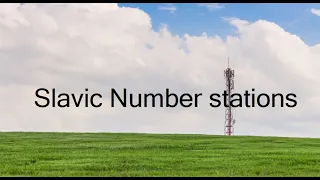 Slavic Number stations