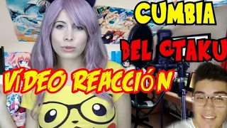 LA CUMBIA DEL OTAKU - (17 AÑOS) - PARODIA  MARYAN MG | VIDEO REACCIÓN