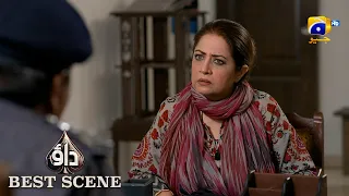 Dao Episode 82 | 𝐁𝐞𝐬𝐭 𝐒𝐜𝐞𝐧𝐞 𝟎𝟑 | Atiqa Odho - Haroon Shahid - Kiran Haq | HAR PAL GEO