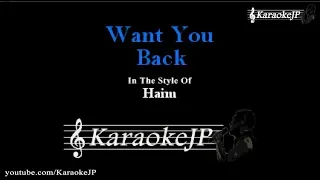 Want You Back (Karaoke) - Haim