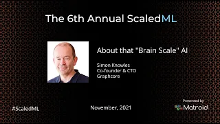 Simon Knowles – Graphcore: About that "Brain Scale" AI