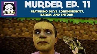 Murder Ep. 11 | Featuring Dlive, Wade, Entoan, and Baron