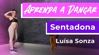 AULA PASSO A PASSO SENTADONA - LUISA SONZA |Natural Fitness