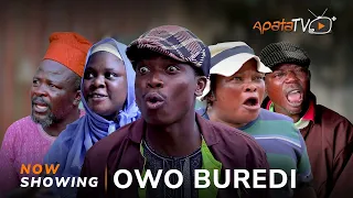 Owo Buredi Latest Yoruba Movie 2024 Comedy | Apa |Ogboluke |Tosin Olaniyan |Okele |Gaji |Tosin Temi