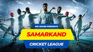 Samarkand Cricket League I Samarkand State Medical University I MD House